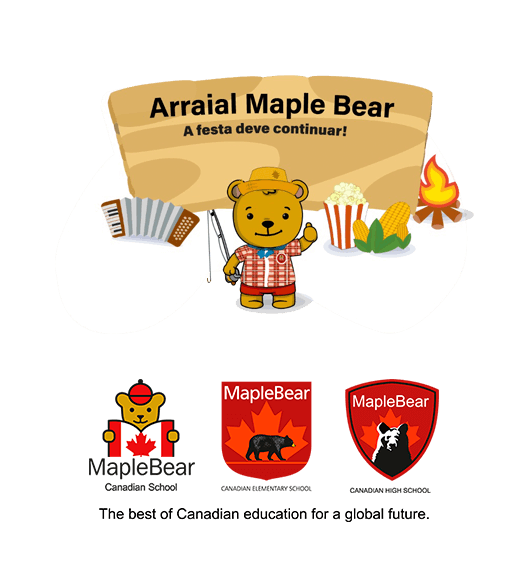 Arraial Maple Bear - A Festa Deve Continuar